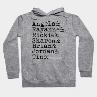 My so called life list of names Hoodie